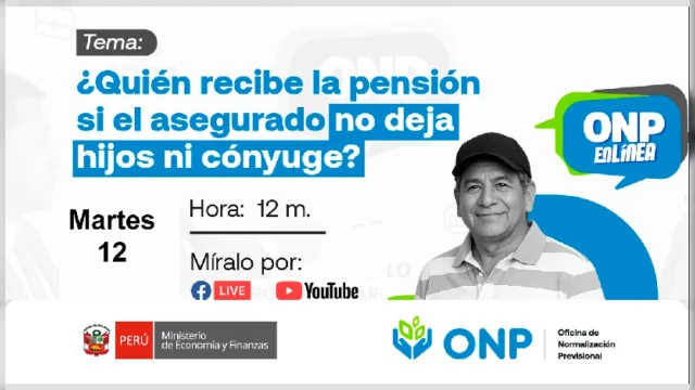  Evento online - "¿Qué pasa con la pensión si el asegurado no deja hijos ni cónyuge?" ONP