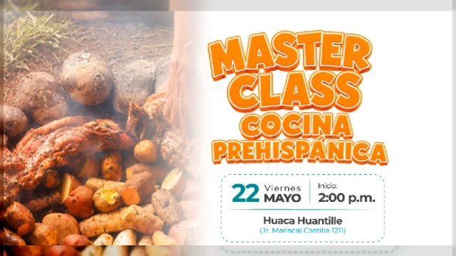  Master Class presencial - "Cocina Prehispánica" Municipalidad de Magdalena del Mar