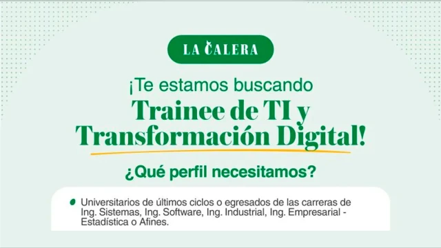 Programa "Trainee de TI y Transformación Digital" 2026 de La Calera