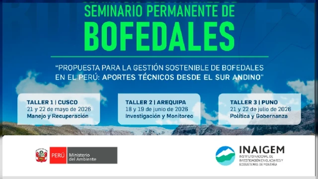  Seminario Permanente de Bofedales: Propuesta para la gestión sostenible en el Perú INAIGEM