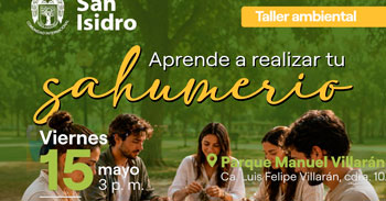  Taller presencial - "Aprende a realizar tu sahumerio" Municipalidad de San Isidro