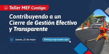  Taller virtual - "Contribuyendo a un Cierre de Gestión Efectivo y Transparente" MEF