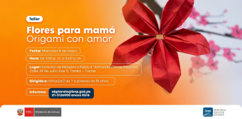 Taller presencial - "Flores para mamá: Origami con amor" BNP
