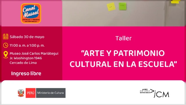  Taller presencial Gratis - "Artes y patrimonio cultural en la escuela" Ministerio de Cultura
