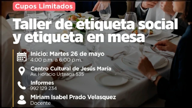  Taller Presencial Gratis - "Etiqueta social y etiqueta en mesa" Municipalidad de Jesús María