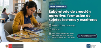 Curso presencial - "Laboratorio de Creación Narrativa: Formación de sujetos lectores y escritores" BNP