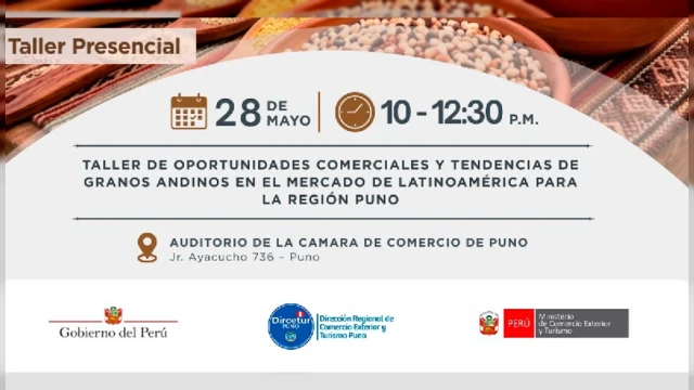  Taller presencial - "Oportunidades comerciales de granos andinos en Latinoamérica" Dircetur Puno