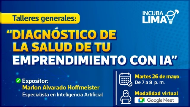 Taller online - "Diagnóstico de la salud de tu emprendimiento con IA" Municipalidad de Lima