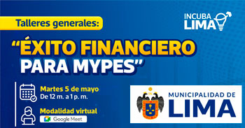  Taller online - "Exito Financiero Para MYPES" Municipalidad de Lima