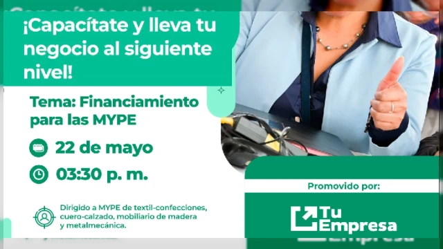  Taller Virtual - "Financiamiento para las MYPE" Tu Empresa
