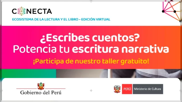  Taller online gratis - "Escribes cuentos? Potencia tu escritura narrativa" Ministerio de Cultura