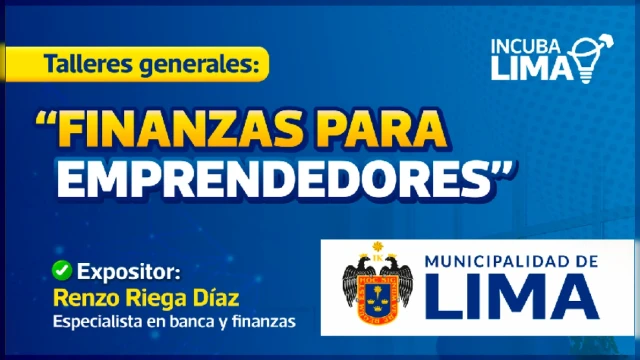  Taller online gratis- "Finanzas para emprendedores" Municipalidad de Lima