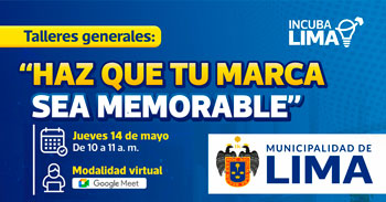  Taller online gratis - "Haz que tu marca sea memorable" Municipalidad de Lima