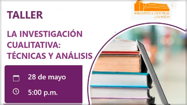 Taller online  - "La investigación cualitativa: técnicas y análisis" Biblioteca Central UNMSM