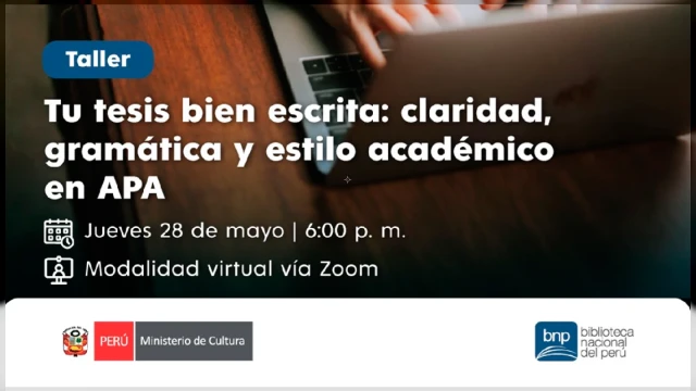 Taller online - "Tu tesis bien escrita: claridad, gramática y estilo académico en APA" BNP