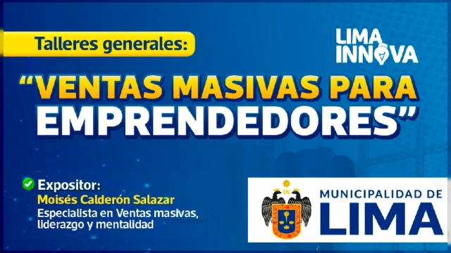  Taller online - "Ventas másivas para emprendedores" Municipalidad de Lima