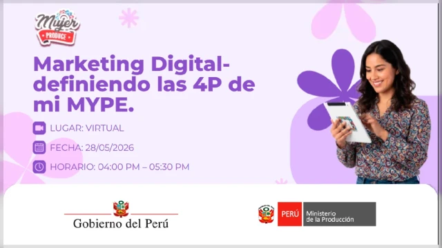  Webinar online  - "Aprende sobre las 4P’s en marketing digital" Ministerio de la Producción del Perú
