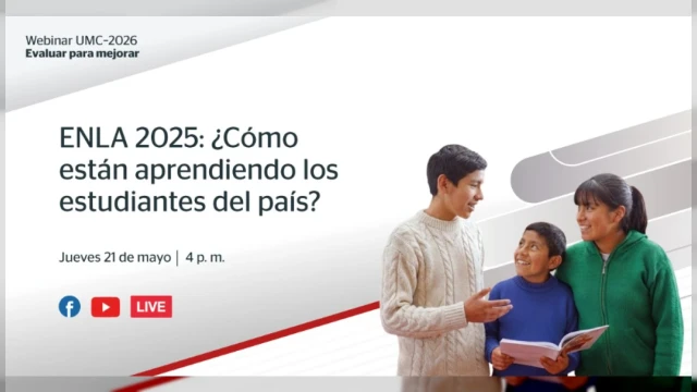 Webinar VIRTUAL - "ENLA 2025: ¿Cómo están aprendiendo los estudiantes del país" MINEDU