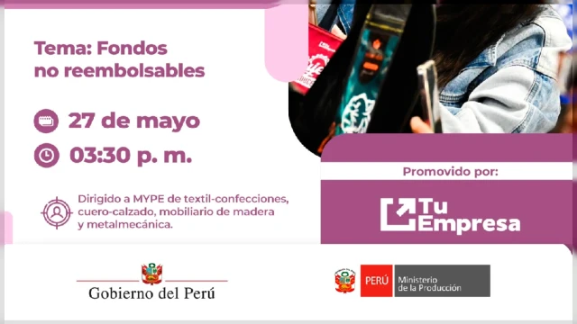  Webinar online - "Fondos no reembolsables" Ministerio de la Producción (PRODUCE) 