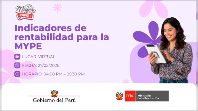  Webinar online- "Indicadores de rentabilidad para las MYPE" Ministerio de la Producción (PRODUCE)