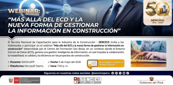  Webinar online - "Más allá del ECD y la nueva forma de gestionar la información en construcción" SENCICO