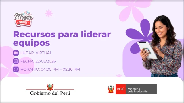  Webinar online - "Recursos para liderar equipos" Ministerio de la Producción (PRODUCE)