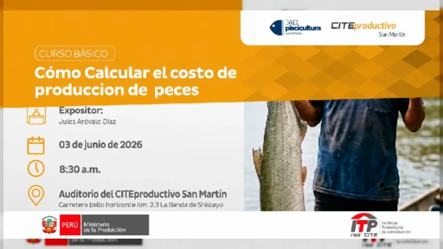  Capacitación presencial - "Cómo calcular el costo de producción de peces" CITEproductivo San Martín