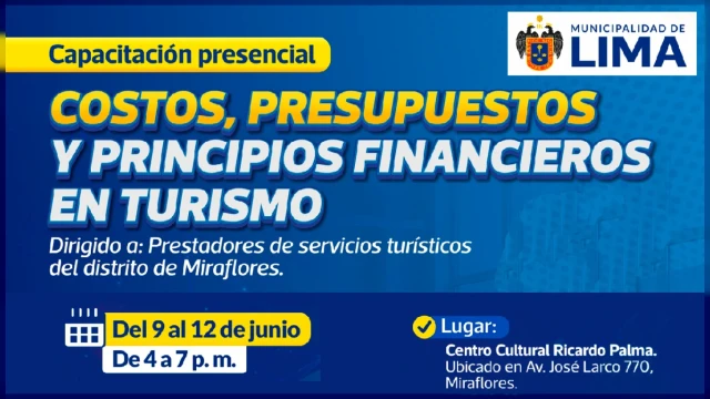  Capacitación presencial - Fortalece la gestión financiera de tu negocio turístico Municipalidad de Lima