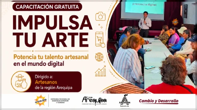  Capacitación presencial - "Impulsa tu Arte" Gerencia Regional de Comercio Exterior y Turismo Arequipa 