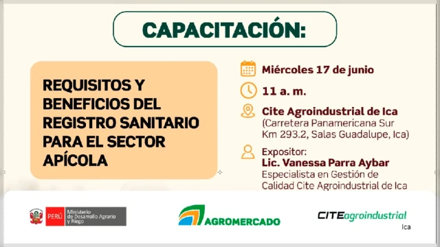 Capacitación presencial - "Requisitos y beneficios del registro sanitario para el sector apícola" Agromercado