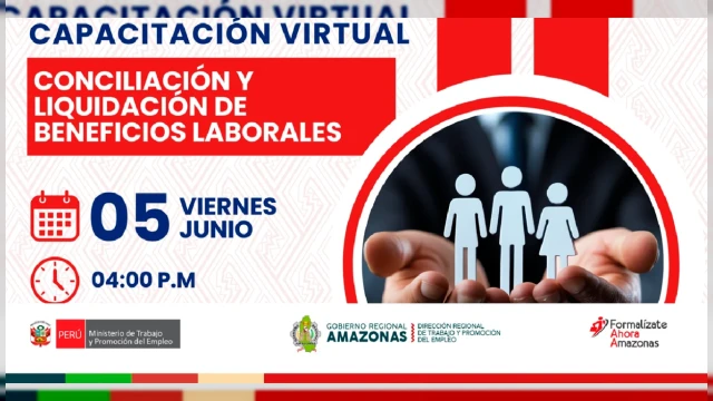  Capacitación online - "Conciliación y Liquidación de Beneficios Laborales" DRTPE Amazonas