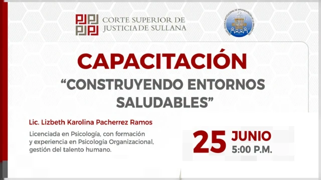  Capacitación online - "Construyendo entornos saludables" Corte Superior de Justicia de Sullana