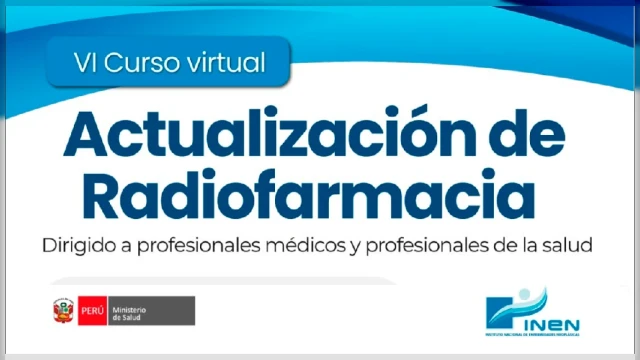  Curso virtual " Actualización de Radiofarmacia" del INEN
