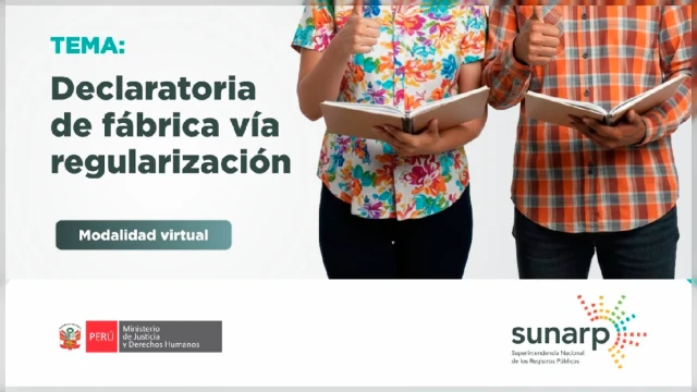  Capacitación virtual - "Declaratoria de fábrica vía regularización" SUNARP