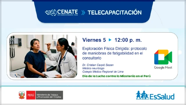  Capacitación online - "Exploración Física Dirigida: protocolo de maniobras de fatigabilidad en el consultorio"