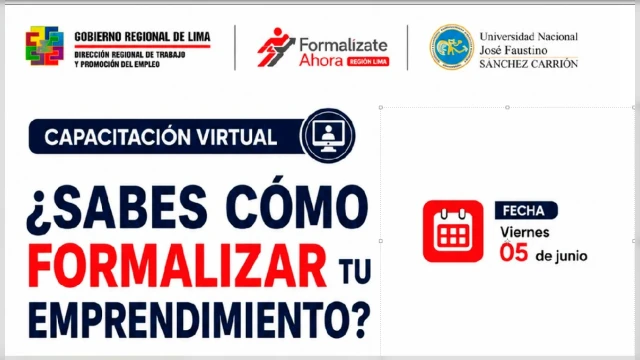 Capacitación virtual - "¿SABES CÓMO FORMALIZAR tu EMPRENDIMIENTO?"" Dirección Regional de Trabajo - Lima