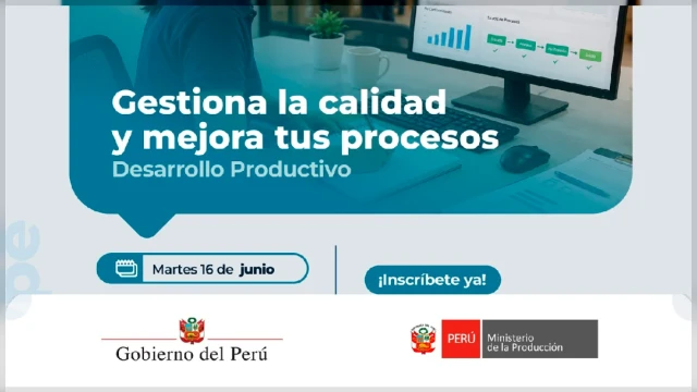 Capacitacion virtual - Gestiona la calidad y mejora tus procesos - Ministerio de la Producción