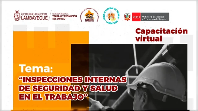  Capacitación Virtual Gratuita - "Inspecciones Internas de Seguridad y Salud en el Trabajo" (GRTPE) Lambayeque