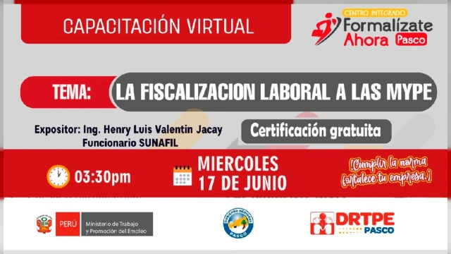  Capacitación virtual Gratis - "La Fiscalización Laboral a las MYPE" DRTPE Pasco