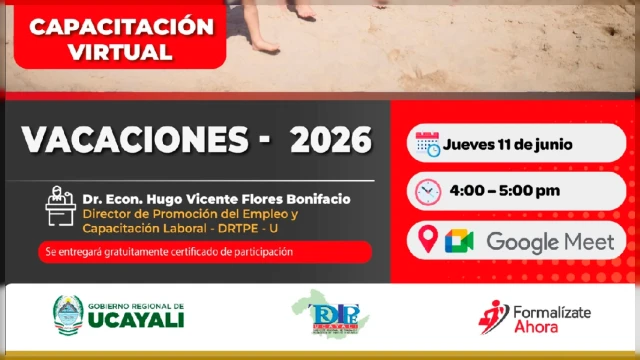 Capacitación virtual gratis - "Vacaciones - 2026" DRTPE Ucayali