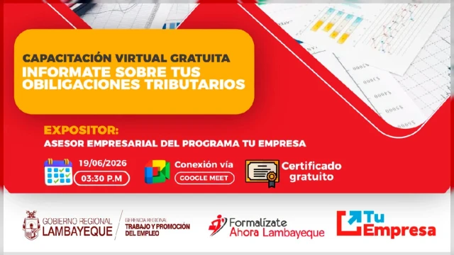  Capacitación virtual - "Infórmate sobre tus obligaciones tributarias" (GRTPE) Lambayeque 