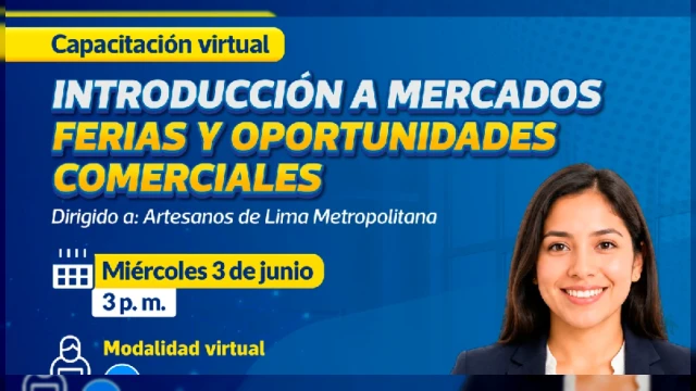  Capacitación virtual "Introducción a mercados, ferias y oportunidades comerciales" Desarrollo Económico MML