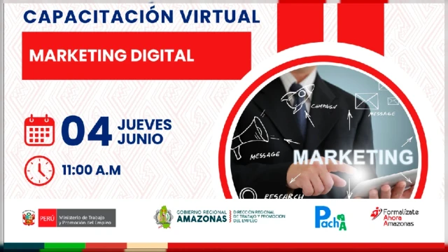  Capacitación virtual - "Marketing Digital" Dirección Regional de Trabajo y Promoción del Empleo Amazonas