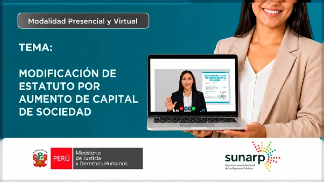  Capacitación virtual - "Modificación de Estatuto por Aumento de Capital de Sociedad" Sunarp