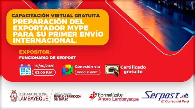  Capacitación online - "Preparación del exportador MYPE para su primer envío internacional" (GRTPE) Lambayeque