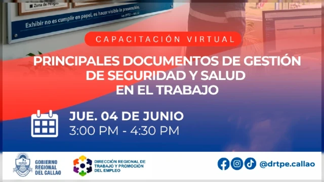  Capacitación virtual - "Principales documentos de gestión de Seguridad y Salud en el Trabajo" DRTPE Callao