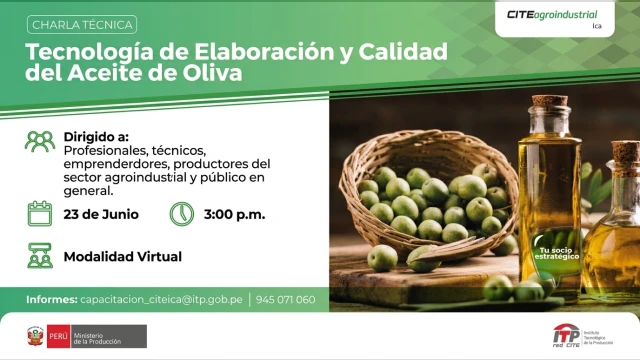  Charla Virtual - "Tecnología de Elaboración y Calidad del Aceite de Oliva" CITEagroindustrial Ica