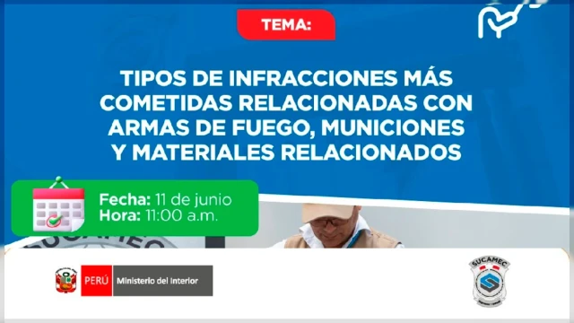 Capacitación virtual - Tipos de infracciones más cometidas relacionadas con armas de fuego, municiones