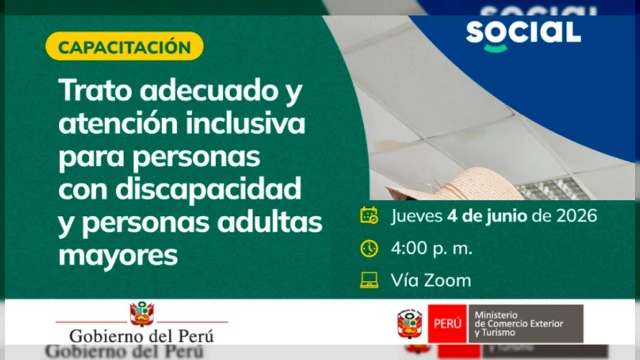  Capacitación online - "Trato y atención inclusiva para personas con discapacidad y adultas mayores" Mincetur