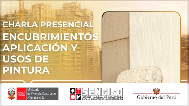  Charla presencial - "Encubrimientos aplicación y usos de pintura" SENCICO